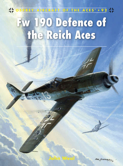 Book cover of Fw 190 Defence of the Reich Aces (Aircraft of the Aces #92)