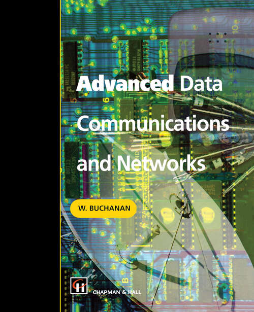 Book cover of Advanced Data Communications and Networks