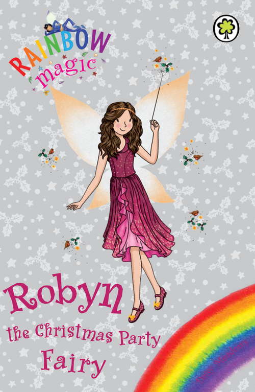 Book cover of Robyn the Christmas Party Fairy: Special (Rainbow Magic #1)