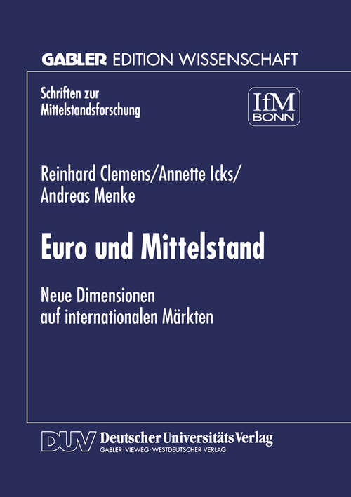 Book cover of Euro und Mittelstand: Neue Dimensionen auf internationalen Märkten (1998) (Schriften zur Mittelstandsforschung #78)