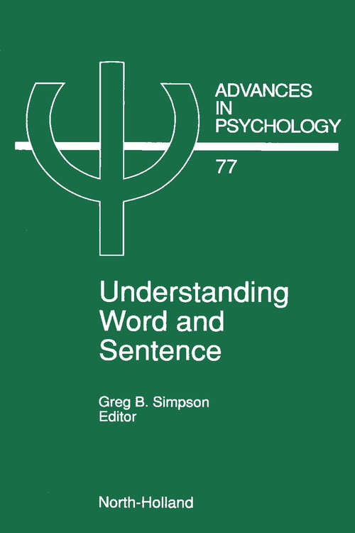 Book cover of Understanding Word and Sentence (ISSN: Volume 77)