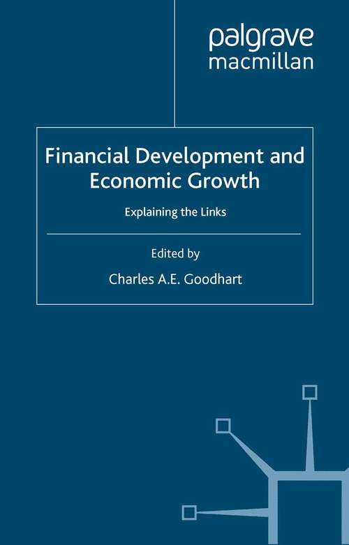 Book cover of Financial Development and Economic Growth: Explaining the Links (2004) (British Association for the Advancement of Science)