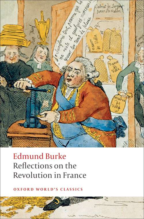 Book cover of Reflections on the Revolution in France (Oxford World's Classics)