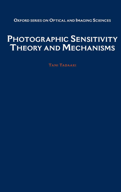 Book cover of Photographic Sensitivity: Theory And Mechanisms