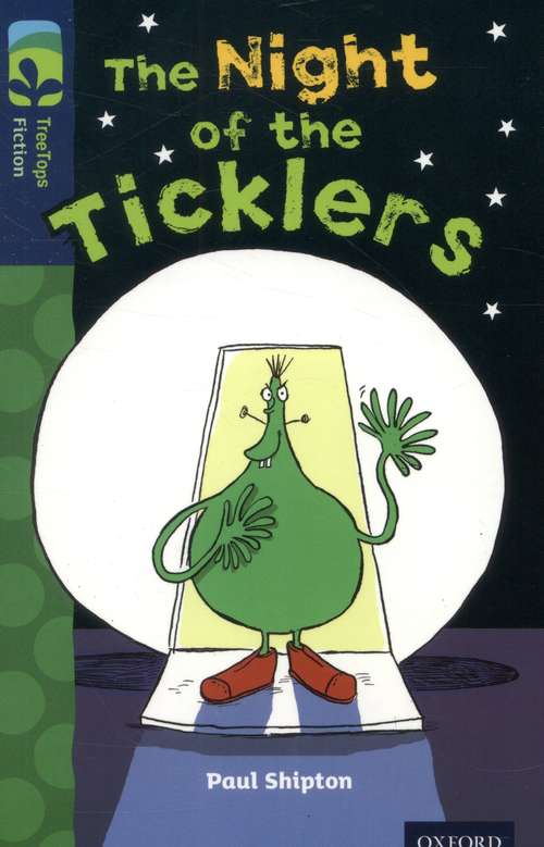 Book cover of Oxford Reading Tree, TreeTops Fiction, Level 14: Night of the Ticklers (2014 edition) (PDF)