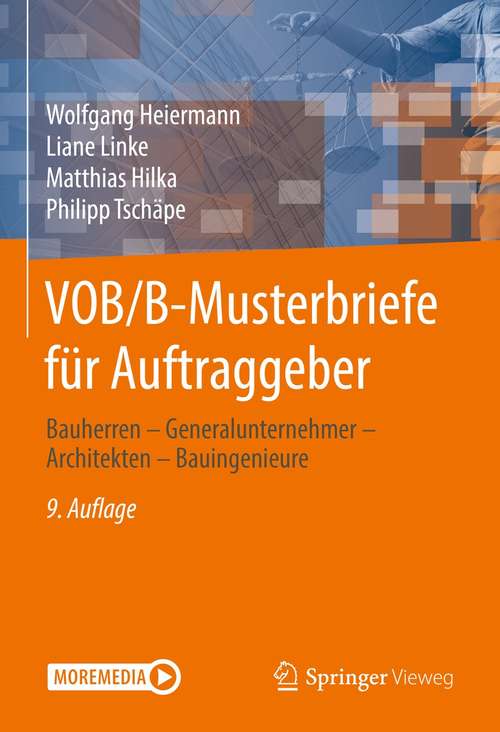 Book cover of VOB/B-Musterbriefe für Auftraggeber: Bauherren – Generalunternehmer – Architekten – Bauingenieure (9. Aufl. 2021)