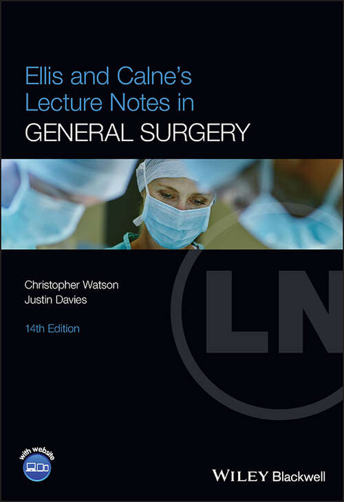 Book cover of Ellis and Calne's Lecture Notes in General Surgery (14) (Lecture Notes)