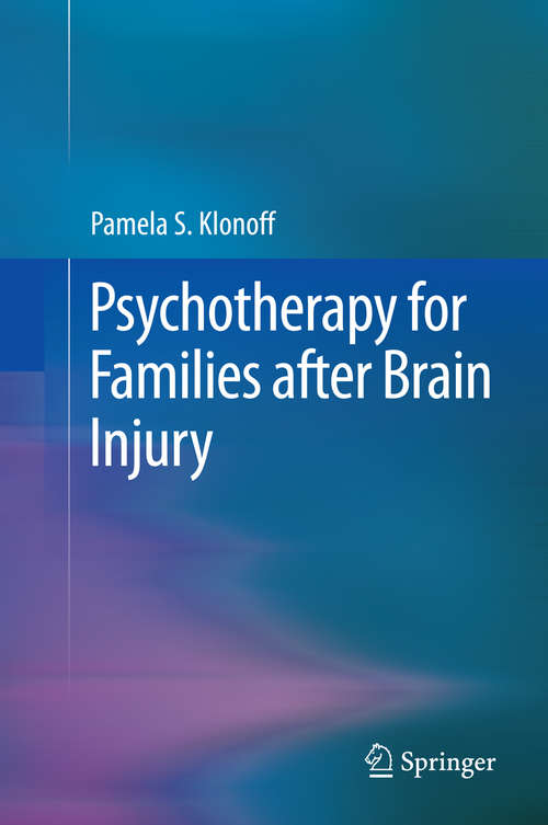 Book cover of Psychotherapy for Families after Brain Injury (2014)