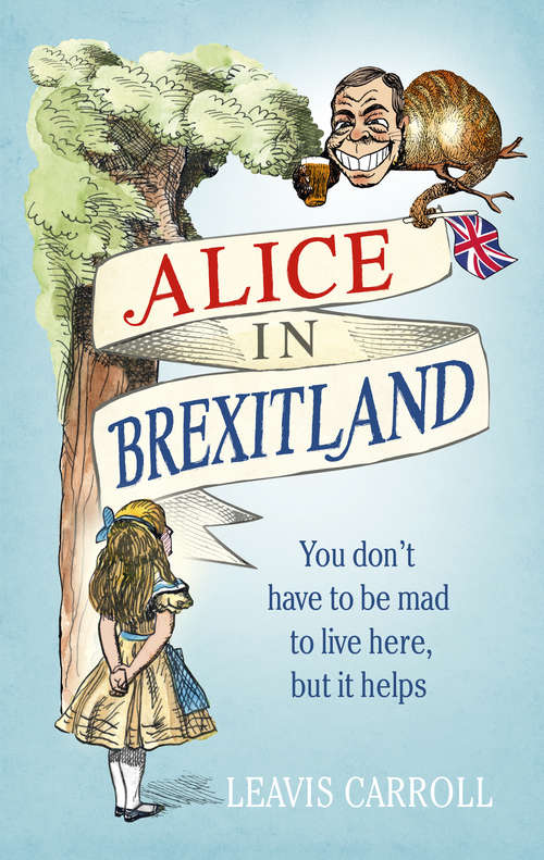 Book cover of Alice in Brexitland