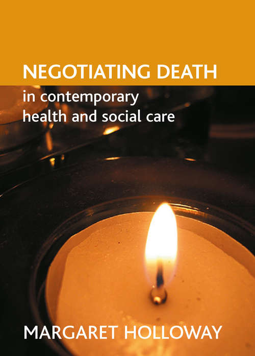 Book cover of Negotiating death in contemporary health and social care