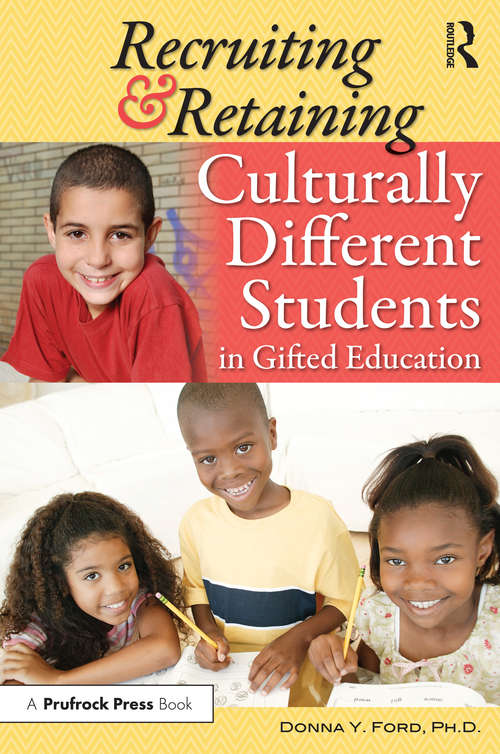 Book cover of Recruiting and Retaining Culturally Different Students in Gifted Education