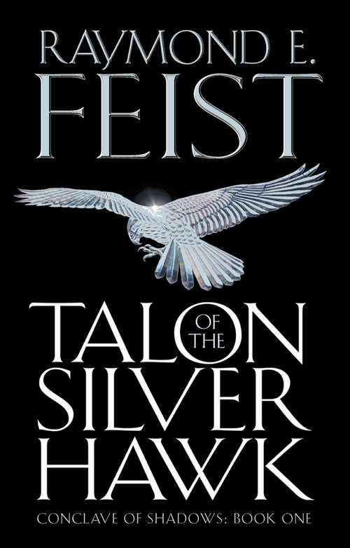 Book cover of Talon of the Silver Hawk: Conclave Of Shadows: Book One (ePub edition) (Conclave of Shadows #1)