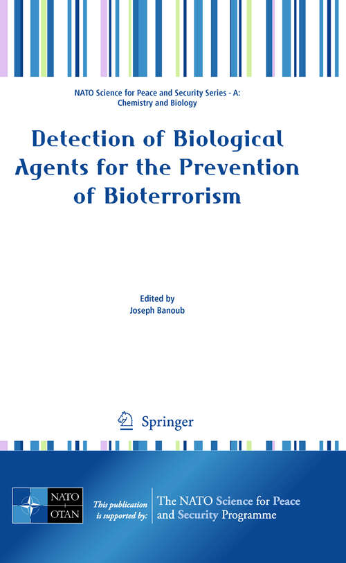 Book cover of Detection of Biological Agents for the Prevention of Bioterrorism (2011) (NATO Science for Peace and Security Series A: Chemistry and Biology)
