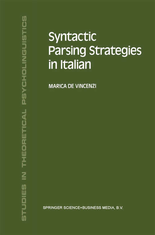 Book cover of Syntactic Parsing Strategies in Italian: The Minimal Chain Principle (1991) (Studies in Theoretical Psycholinguistics #12)