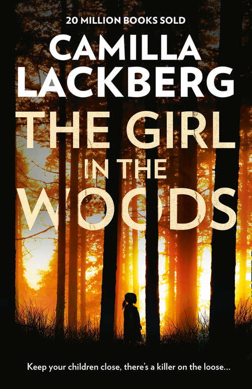 Book cover of The Girl in the Woods (ePub edition) (Patrik Hedstrom and Erica Falck #10)
