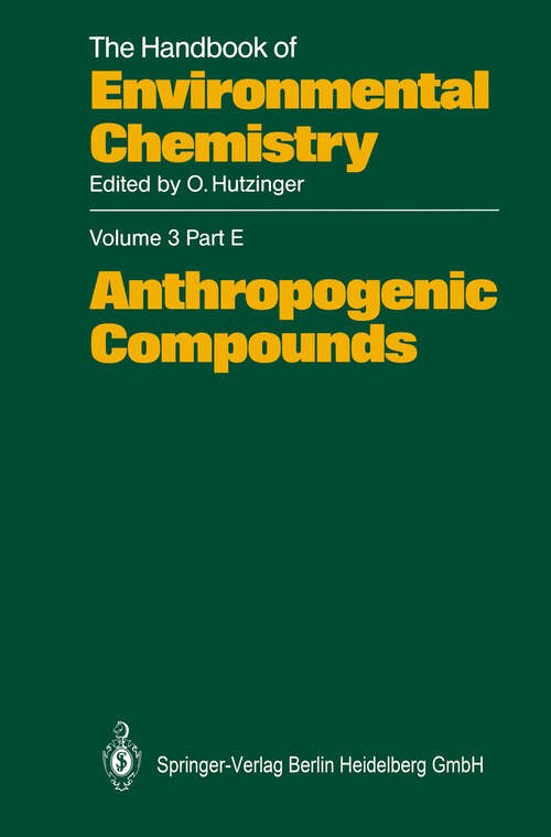Book cover of Anthropogenic Compounds (1990) (The Handbook of Environmental Chemistry: 3 / 3E)
