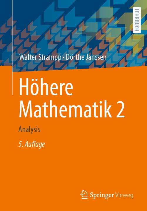 Book cover of Höhere Mathematik 2: Analysis (5. Aufl. 2021)