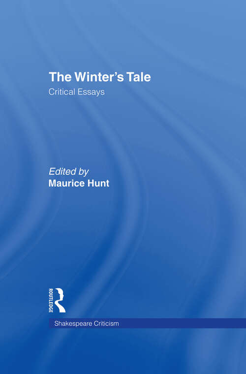 Book cover of The Winter's Tale: Critical Essays (Shakespeare Criticism #14)