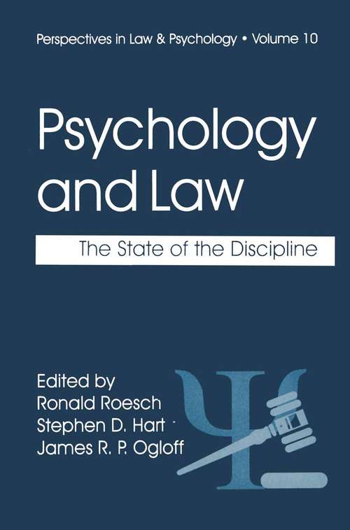 Book cover of Psychology and Law: The State of the Discipline (1999) (Perspectives in Law & Psychology #10)