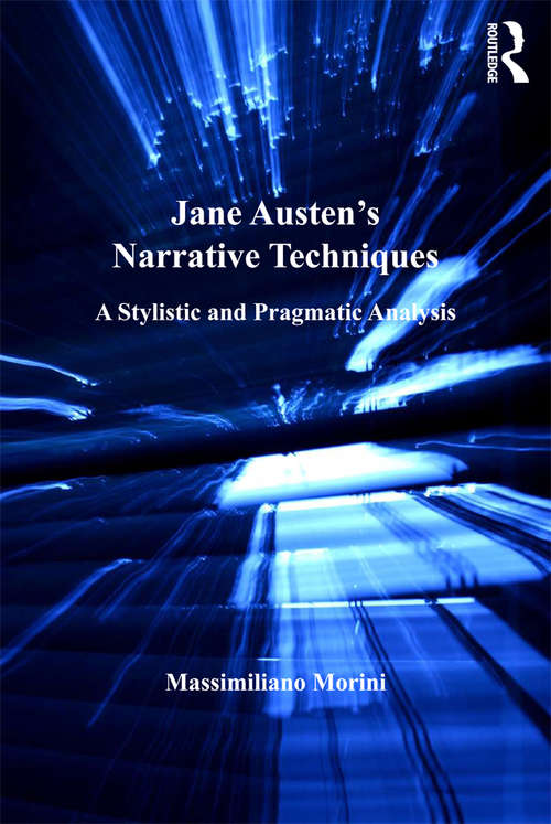 Book cover of Jane Austen's Narrative Techniques: A Stylistic and Pragmatic Analysis