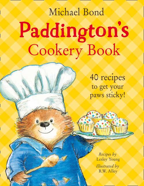 Book cover of PADDINGTON’S COOKERY BOOK (ePub edition)