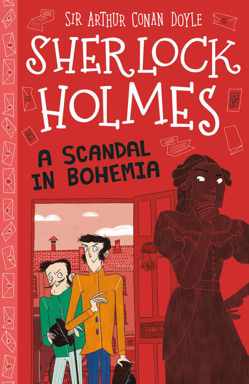 Book cover of A Scandal in Bohemia (The Sherlock Holmes Children's Collection (Easy Classics))
