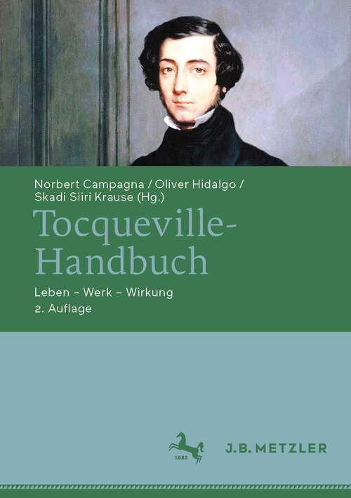 Book cover of Tocqueville-Handbuch: Leben - Werk - Wirkung