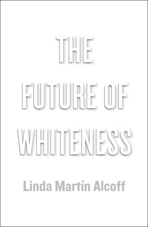Book cover of The Future of Whiteness