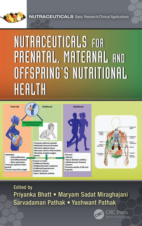 Book cover of Nutraceuticals for Prenatal, Maternal, and Offspring’s Nutritional Health (Nutraceuticals)