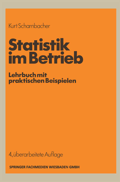 Book cover of Statistik im Betrieb: Lehrbuch mit praktischen Beispielen (4. Aufl. 1982)