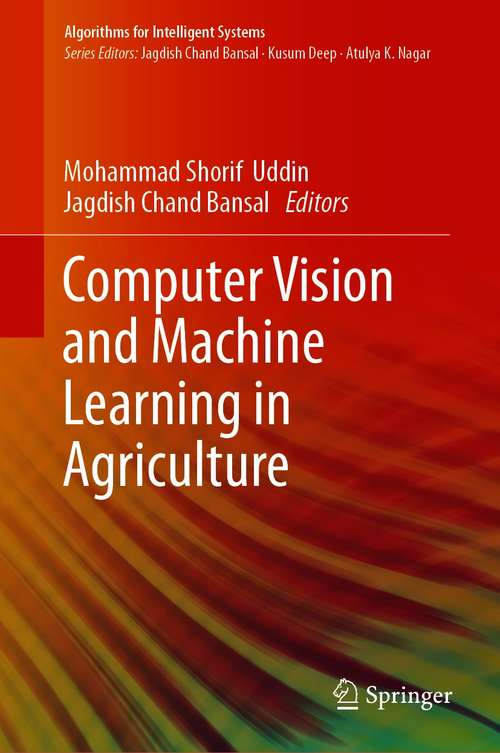 Book cover of Computer Vision and Machine Learning in Agriculture (1st ed. 2021) (Algorithms for Intelligent Systems)