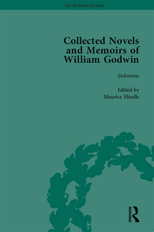 Book cover of The Collected Novels and Memoirs of William Godwin Vol 8