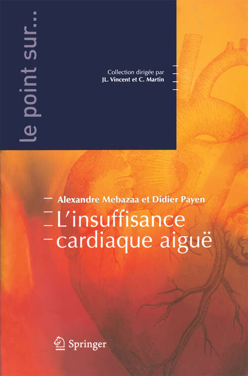Book cover of L'insuffisance cardiaque aiguë (2006) (Le point sur ...)