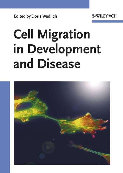 Book cover of Cell Migration in Development and Disease