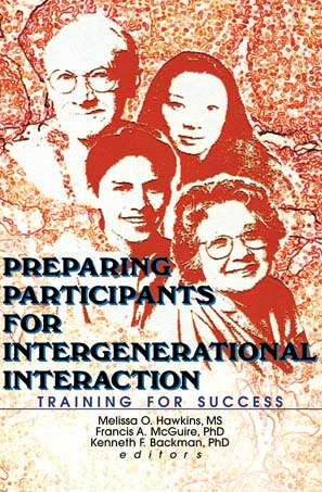 Book cover of Preparing Participants for Intergenerational Interaction: Training for Success