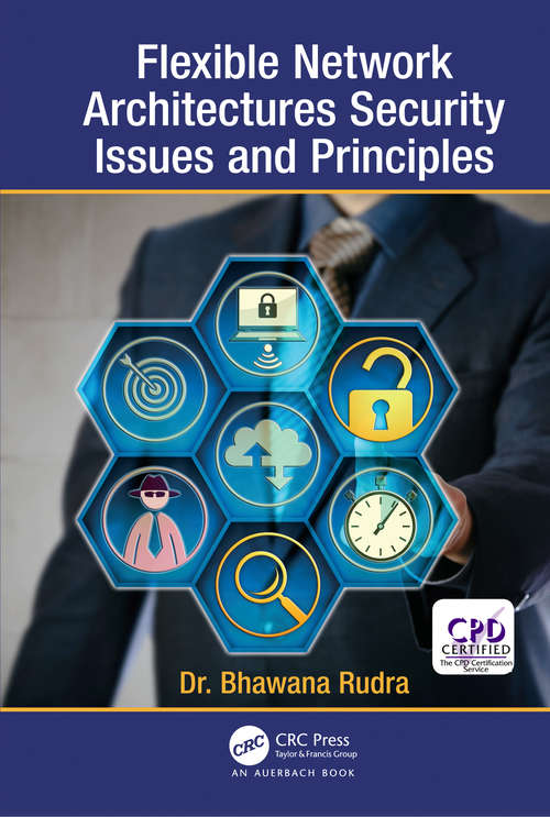 Book cover of Flexible Network Architectures Security: Principles and Issues