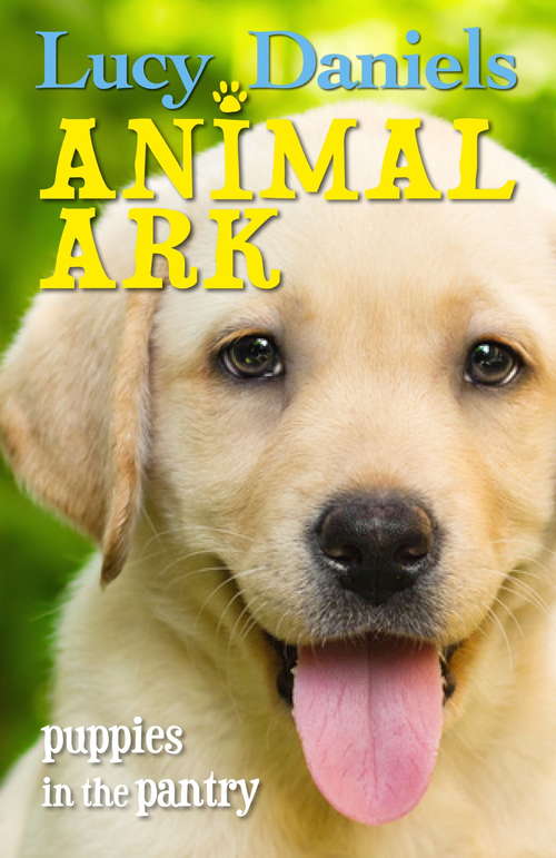 Book cover of Animal Ark: Puppies In The Pantry Ebook (2) (Animal Ark Ser.: No. 3)
