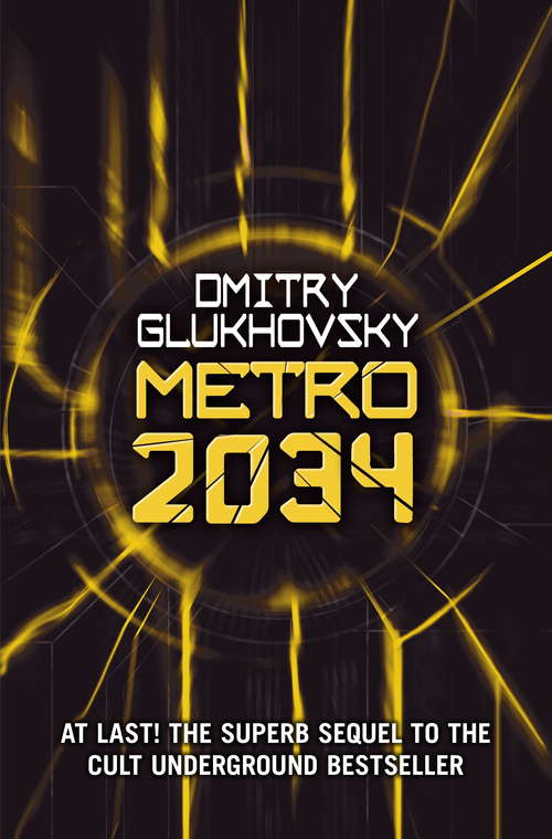 Book cover of Metro 2034: The novels that inspired the bestselling games