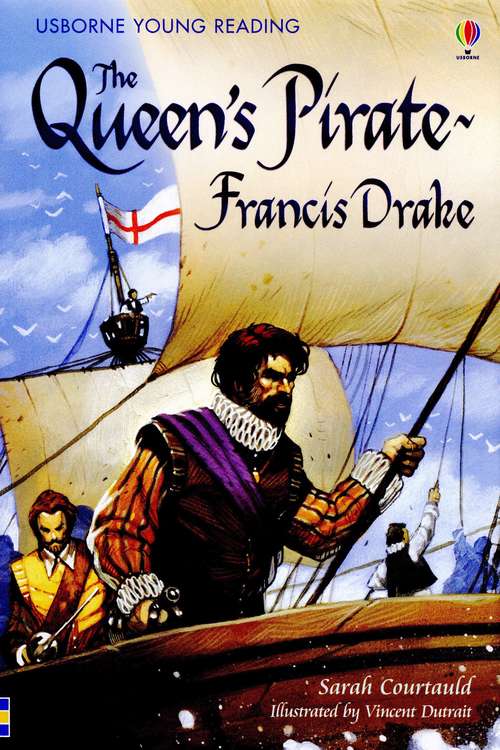 Book cover of The Queen's Pirate - Francis Drake (PDF) (Young Reading)