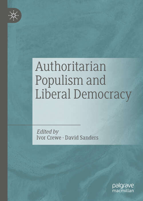 Book cover of Authoritarian Populism and Liberal Democracy (1st ed. 2020)