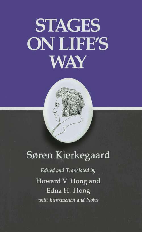 Book cover of Kierkegaard's Writings, XI, Volume 11: Stages on Life's Way