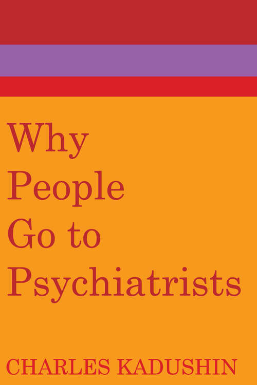 Book cover of Why People Go to Psychiatrists