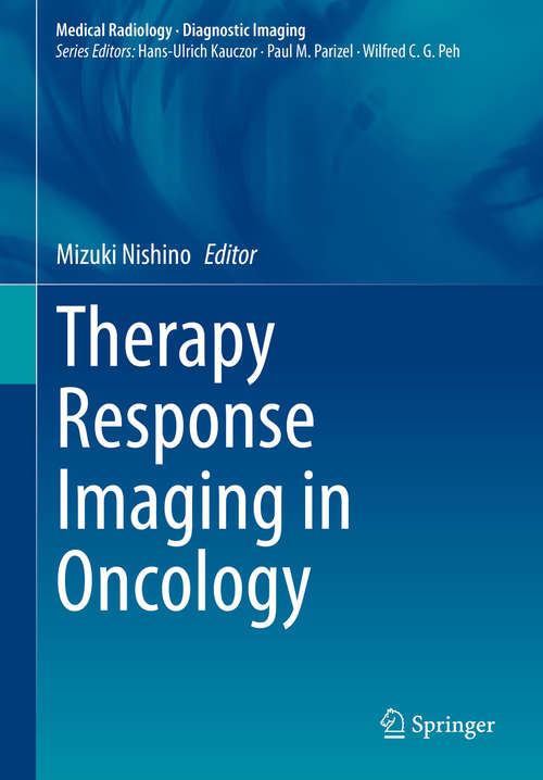 Book cover of Therapy Response Imaging in Oncology (1st ed. 2020) (Medical Radiology)