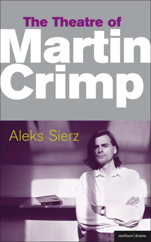 Book cover of The Theatre of Martin Crimp epub: Second Edition (2) (Critical Companions)
