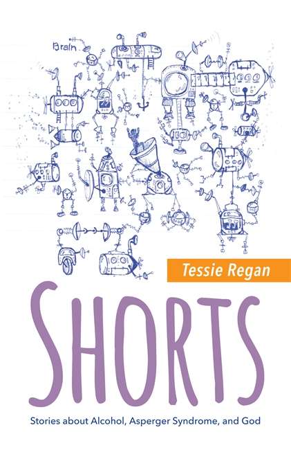 Book cover of Shorts: Stories about Alcool, Asperger Syndrome, and God (PDF)