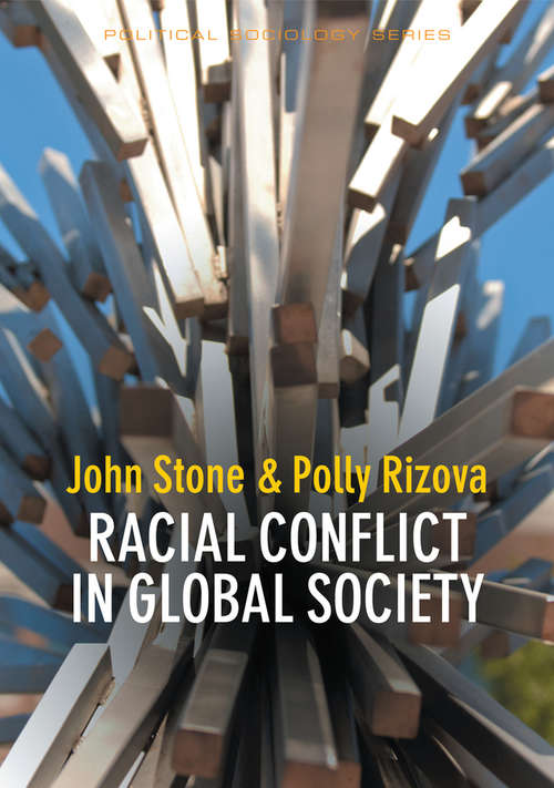 Book cover of Racial Conflict in Global Society: Racial Conflict In Global Society (Political Sociology)