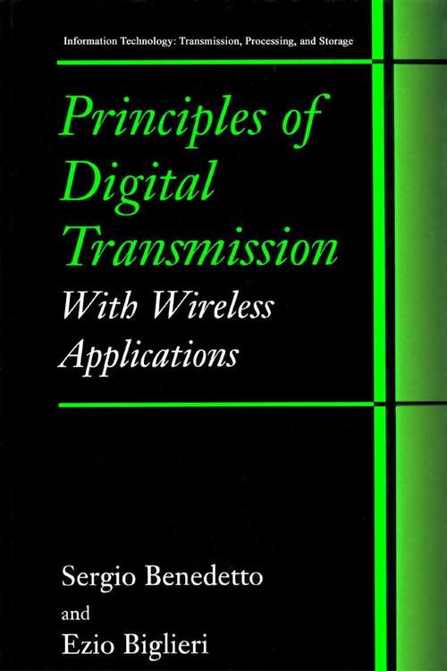 Book cover of Principles of Digital Transmission: With Wireless Applications (1999) (Information Technology: Transmission, Processing and Storage)