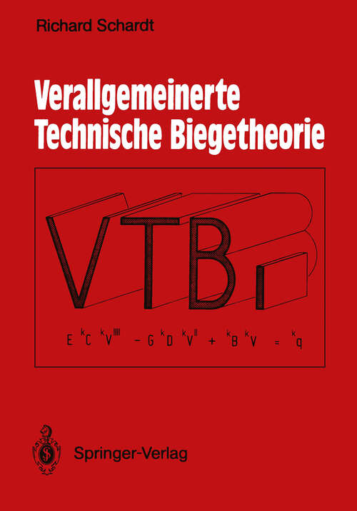 Book cover of Verallgemeinerte Technische Biegetheorie: Lineare Probleme (1989)