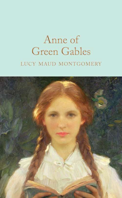 Book cover of Anne of Green Gables: Anne Of Green Gables, Icelandic Edition (Macmillan Collector's Library #109)