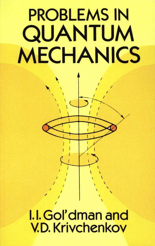 Book cover of Problems in Quantum Mechanics